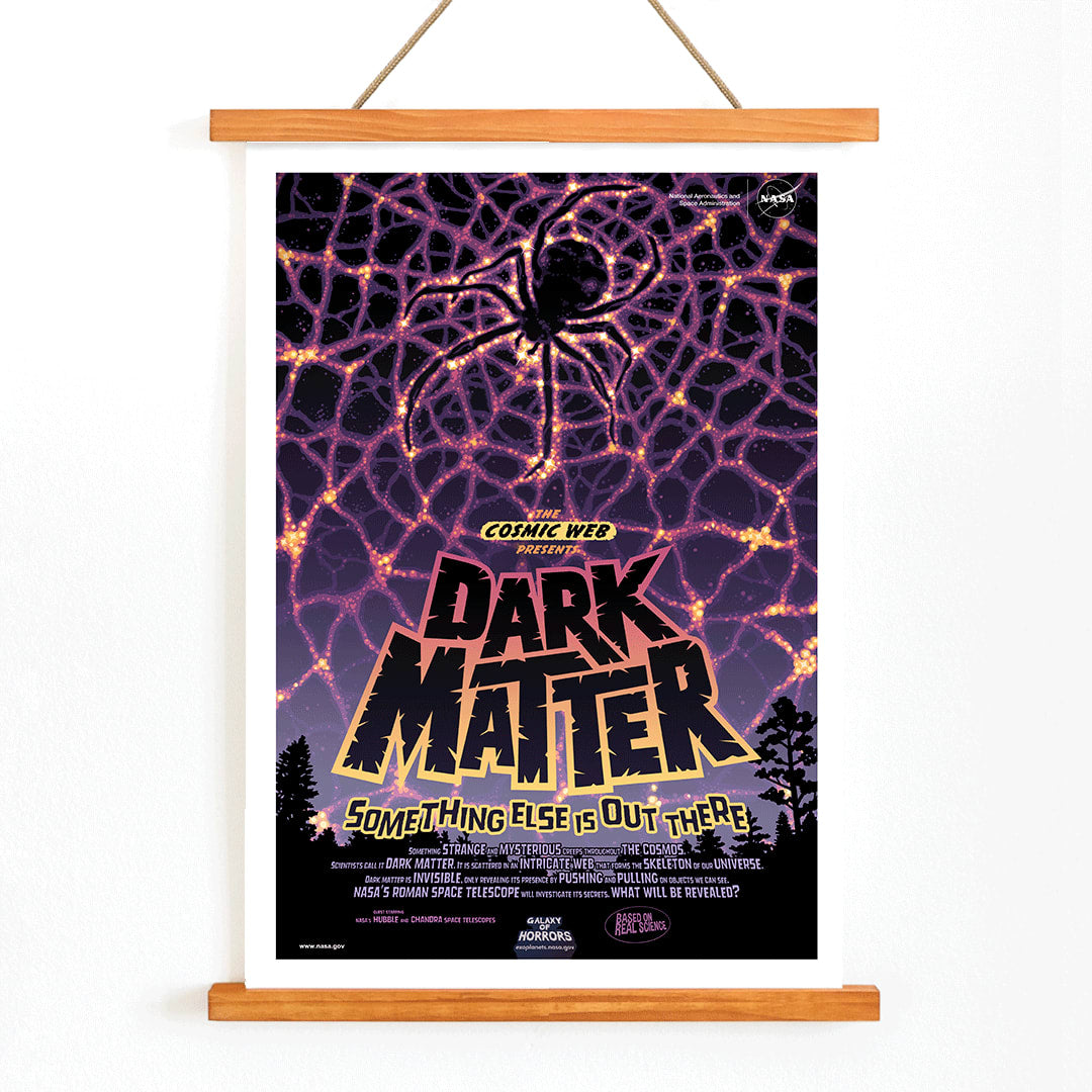 NASA Dark Matter poster featuring a cosmic web and spider silhouette with vibrant colors and text reading Dark Matter Something Else is Out There, with wooden magnetic frame on white background